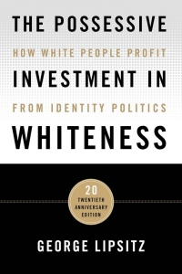 Cover image: The Possessive Investment in Whiteness 9781439916391