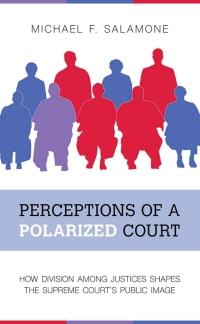 Omslagafbeelding: Perceptions of a Polarized Court 9781439916940