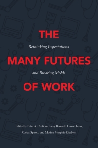 Cover image: The Many Futures of Work 9781439921449