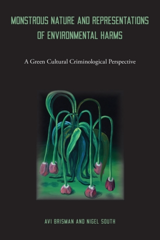 Cover image: Monstrous Nature and Representations of Environmental Harms 9781439923009