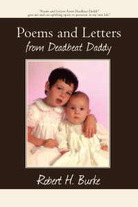 表紙画像: Poems and Letters from Deadbeat Daddy 9781440130243