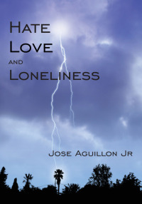 Cover image: Hate Love and Loneliness 9781440120640