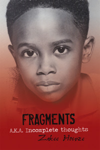 Cover image: Fragments A.K.A. Incomplete Thoughts 9781440171499