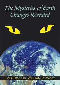 Cover image: The Mysteries of Earth Changes Revealed 9781440164514