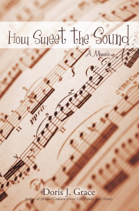 Cover image: How Sweet the Sound 9781440188497