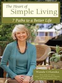 Cover image: The Heart of Simple Living 9781440204517