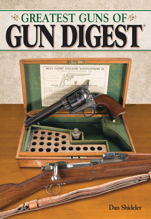 The Greatest Guns of Gun Digest - FULL INSTANT DOWNLOAD | PDF DOCX EPUB
