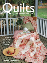 صورة الغلاف: Quilts From Lavender Hill Farm 9780896894365