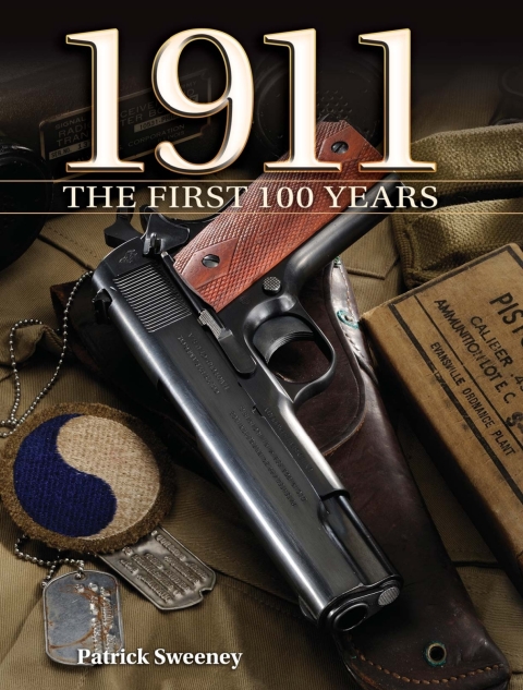 1911 The First 100 Years: The First 100 Years, 1st Edition - FULL INSTANT DOWNLOAD | PDF DOCX EPUB
