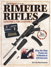 Imagen de portada: The Gun Digest Book of Rimfire Rifles Assembly/Disassembly 3rd edition 9781440218132
