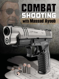 Omslagafbeelding: Combat Shooting with Massad Ayoob 9781440218576