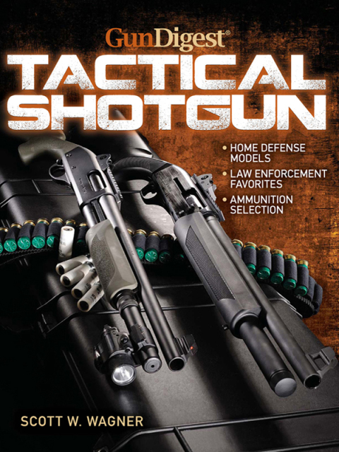 The Gun Digest Book of the Tactical Shotgun - FULL INSTANT DOWNLOAD | PDF DOCX EPUB