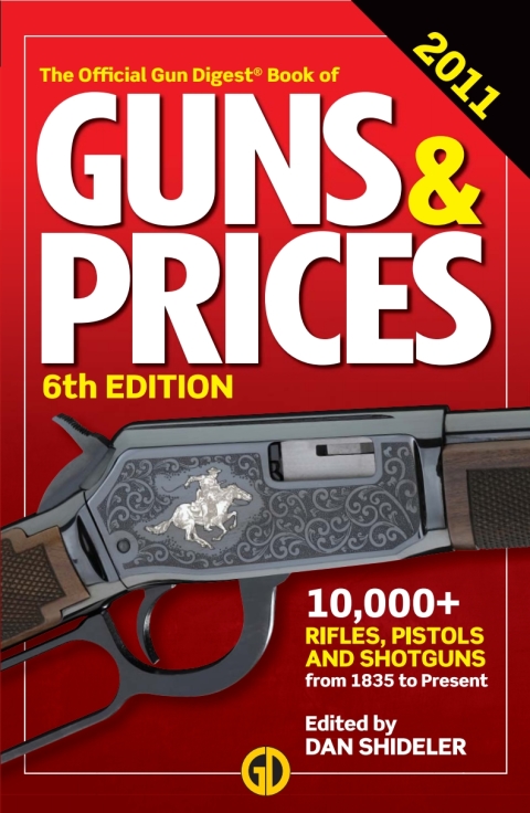 Gun Digest Book of Guns & Prices 2011 - FULL INSTANT DOWNLOAD | PDF DOCX EPUB