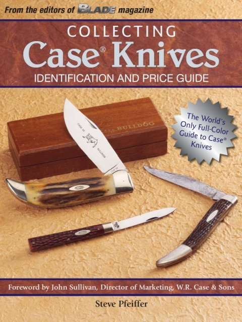 Collecting Case Knives: Identification and Price Guide - FULL INSTANT DOWNLOAD | PDF DOCX EPUB