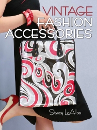 Cover image: Vintage Fashion Accessories 9781440202513