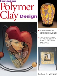 Cover image: Foundations in Polymer Clay Design 9780873418003