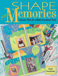 Cover image: Shape Your Memories 9780873495196