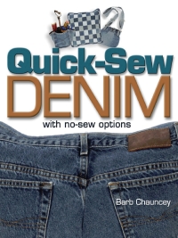 Cover image: Quick Sew Denim with No Sew Options 9780873496025