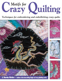 表紙画像: Motifs for Crazy Quilting 3rd edition 9780873494274