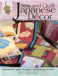 表紙画像: Sew & Quilt Japanese Décor 9780873497848