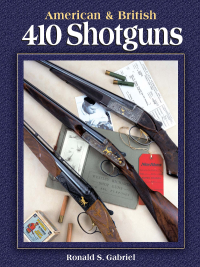 صورة الغلاف: American & British 410 Shotguns 9780873496797