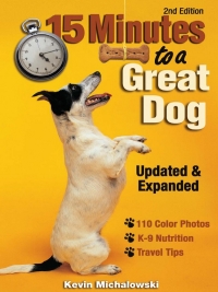 Cover image: 15 Minutes to a Great Dog 2nd edition 9780896892712
