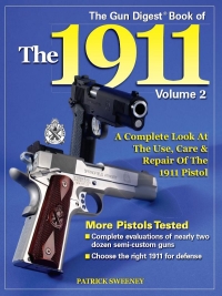 Imagen de portada: The Gun Digest Book of the 1911, Volume 2 2nd edition 9780896892699