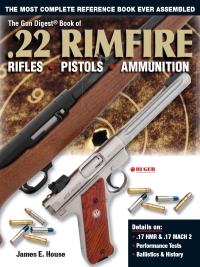 صورة الغلاف: The Gun Digest Book of .22 Rimfire 9780873499088