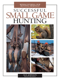 Cover image: Successful Small Game Hunting 9780873495240