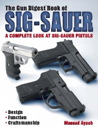 صورة الغلاف: The Gun Digest Book of Sig-Sauer 9780873497558