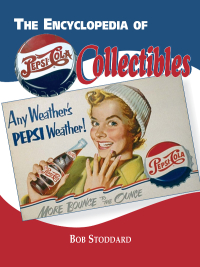 Cover image: Encyclopedia of Pepsi-Cola Collectibles 9780873493819