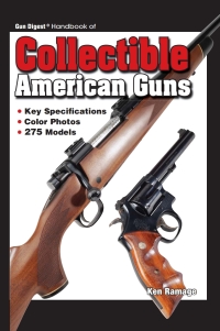 صورة الغلاف: Gun Digest Handbook Collectible American Guns 9780896895133