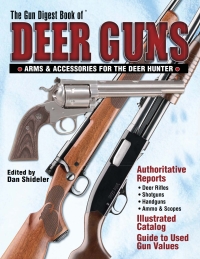 表紙画像: Gun Digest Book of Deer Guns 9780873499323