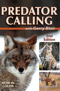 表紙画像: Predator Calling With Gerry Blair 2nd edition 9780896894761