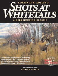Cover image: Shots at Whitetails 9780873418652