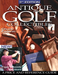 صورة الغلاف: Antique Golf Collectibles 3rd edition 9780873496728