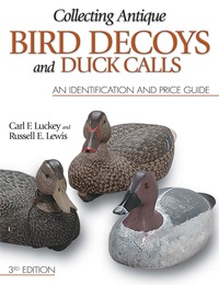 صورة الغلاف: Luckey's Collecting Antique Bird Decoys 9780873495462