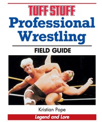 Imagen de portada: Tuff Stuff Professional Wrestling Field Guide 9780896892675