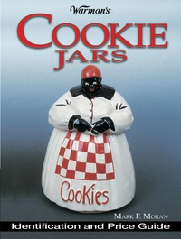 Cover image: Warman's Cookie Jars Identification and Price Guide 9780873498012
