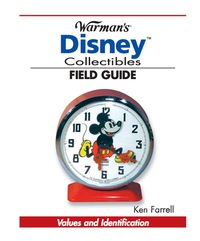 صورة الغلاف: Warman's Disney Collectibles Field Guide 9780896893221