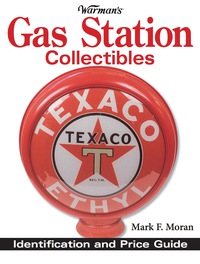 Cover image: Warman's Gas Station Collectibles 9780896891623