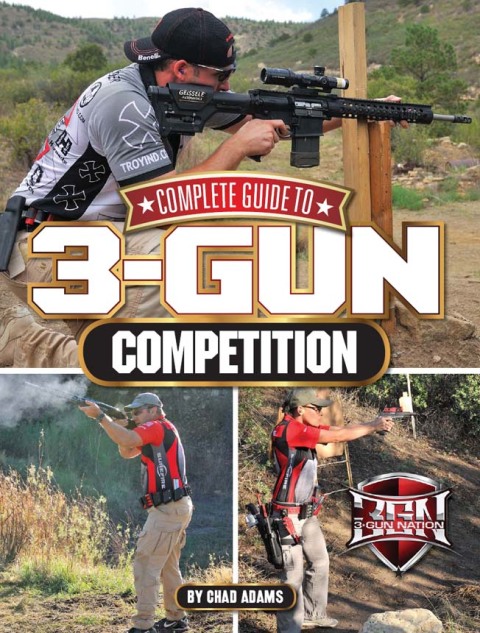 Complete Guide to 3-Gun Competition - FULL INSTANT DOWNLOAD | PDF DOCX EPUB