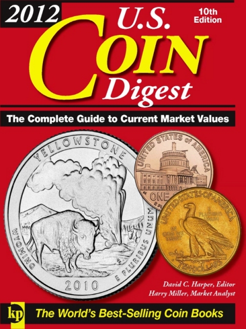 2012 U.S. Coin Digest, 10th Edition - FULL INSTANT DOWNLOAD | PDF DOCX EPUB