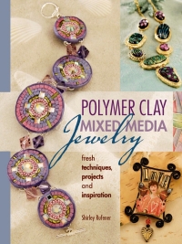 Cover image: Polymer Clay Mixed Media Jewelry 9780896896895
