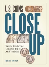 Cover image: U.S. Coins Close Up 9781440229824