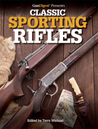 表紙画像: Gun Digest Presents Classic Sporting Rifles 9781440230035