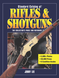 Omslagafbeelding: Standard Catalog of Rifles & Shotguns 9781440230127