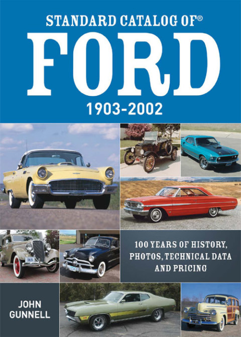 Standard Catalog of Ford, 1903-2002: 100 Years of History, Photos, Technical Data and Pricing - FULL INSTANT DOWNLOAD | PDF DOCX EPUB
