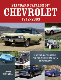 Cover image: Standard Catalog of Chevrolet, 1912-2003 9781440230516