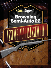Imagen de portada: Gun Digest Browning Semi-Auto 22 Assembly/Disassembly Instructions 9781440231636